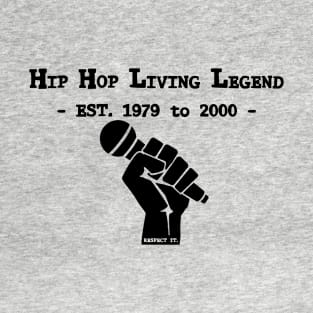 HIP HOP LIVING LEGEND T-Shirt